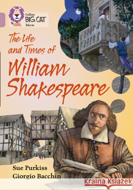 The Life and Times of William Shakespeare: Band 18/Pearl Sue Purkiss 9780008208981 HarperCollins Publishers - książka