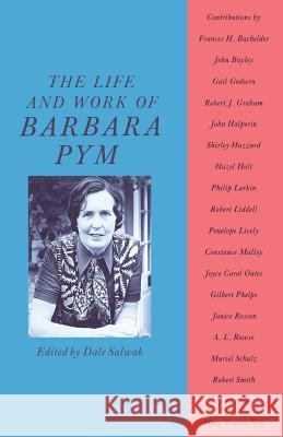 The Life and Work of Barbara Pym Dale Salwak 9781349085408 Palgrave MacMillan - książka
