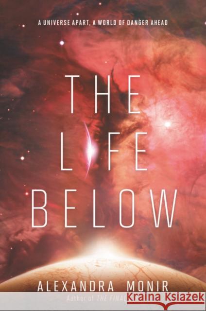 The Life Below Alexandra Monir 9780062658982 Harperteen - książka