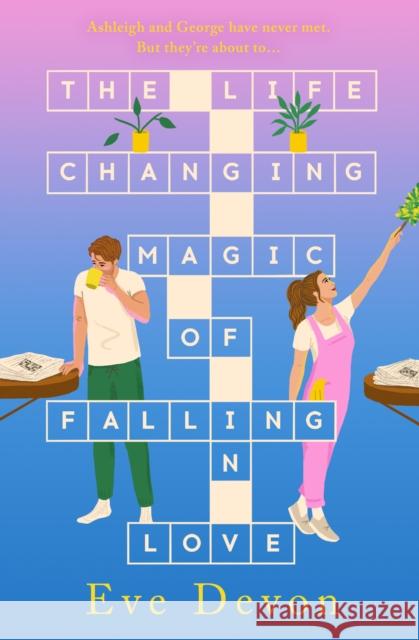 The Life-Changing Magic of Falling in Love Eve Devon 9780008306717 HarperCollins Publishers - książka