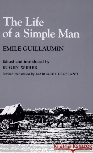 The Life of a Simple Man Emile Guillaumin 9780874512465 University Press of New England - książka