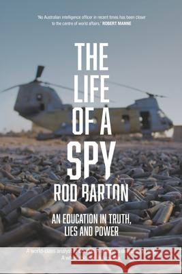 The Life of a Spy Rod Barton 9781760642778 Black Inc. - książka