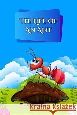 The Life of an Ant Asare, Bright 9798349690082 Bright Asare - książka