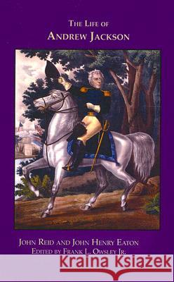 The Life of Andrew Jackson [With CD] Reid, John 9780817353575 University Alabama Press - książka