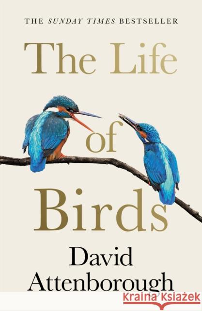 The Life of Birds David Attenborough 9780008638993 HarperCollins Publishers - książka