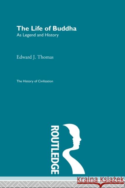 The Life of Buddha Edward J. Thomas 9780415845656 Routledge - książka