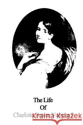 The Life Of Charlotte Bronte Volume 2 Gaskell, Elizabeth Cleghorn 9781490514291 Createspace - książka