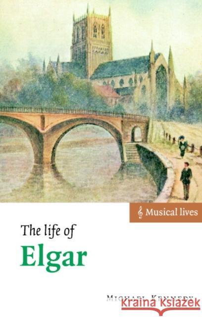 The Life of Elgar Michael Kennedy 9780521009072  - książka