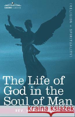 The Life of God in the Soul of Man Henry Scougal 9781602066441 Cosimo Classics - książka