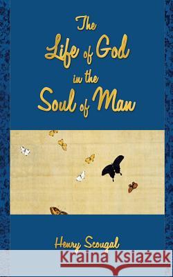 The Life of God in the Soul of Man Henry Scougal   9781603865678 Rough Draft Printing - książka