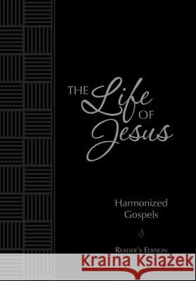 The Life of Jesus: Harmonized Gospels: Reader's Edition Brian Simmons 9781424556663 Broadstreet Publishing - książka