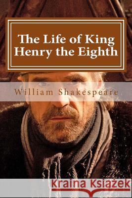 The Life of King Henry the Eighth William Shakespeare Hollybook 9781522900610 Createspace Independent Publishing Platform - książka