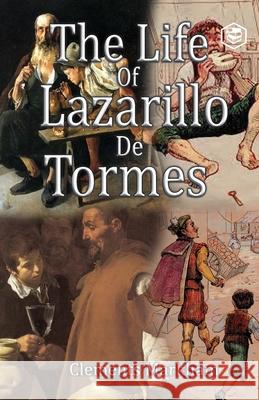 The Life of Lazarillo de Tormes Clements Markham R 9789391560607 Sanage Publishing House - książka