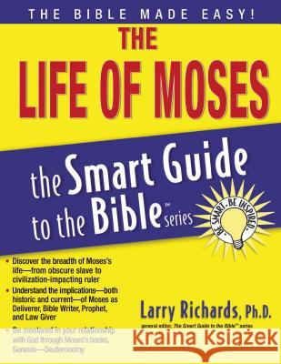 The Life of Moses Larry Richards 9781418510091 Thomas Nelson Publishers - książka