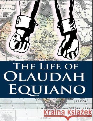 The Life of Olaudah Equiano Olaudah Equiano 9798869379566 Snowballpublishing.com - książka