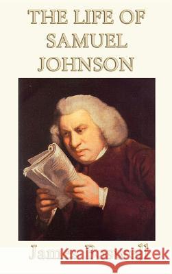 The Life of Samuel Johnson James Boswell 9781515428633 Fleming H. Revell Company - książka