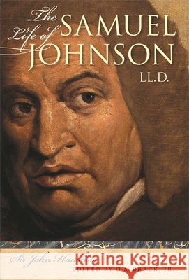 The Life of Samuel Johnson, LL.D. Hawkins, John 9780820344270 University of Georgia Press - książka
