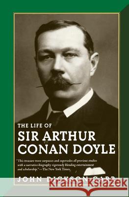 The Life of Sir Arthur Conan Doyle John Carr 9780786712342 Taylor & Francis Inc - książka