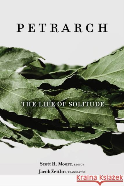 The Life of Solitude Francesco Petrarch 9781481317122 Baylor University Press - książka