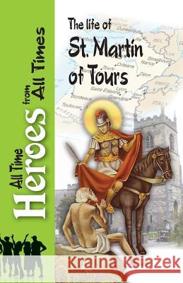 The Life of St Martin of Tours Sulpitius Severus 9780987340047 St Shenouda Monastery - książka