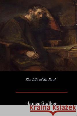 The Life of St. Paul James Stalker 9781546336310 Createspace Independent Publishing Platform - książka