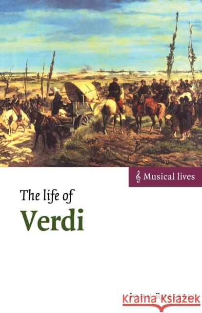 The Life of Verdi John Rosselli 9780521669573 Cambridge University Press - książka