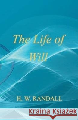 The Life of Will H W Randall 9798215326244 H. W. Randall - książka