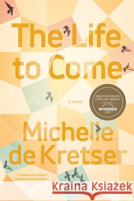 The Life to Come Michelle d 9781948226158 Catapult - książka