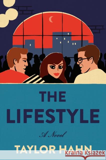 The Lifestyle: A Novel Taylor Hahn 9780593316351 Anchor Books - książka