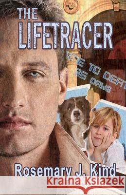The Lifetracer Rosemary J. Kind, Rosemary Kind 9781909894051 Alfie Dog Ltd - książka