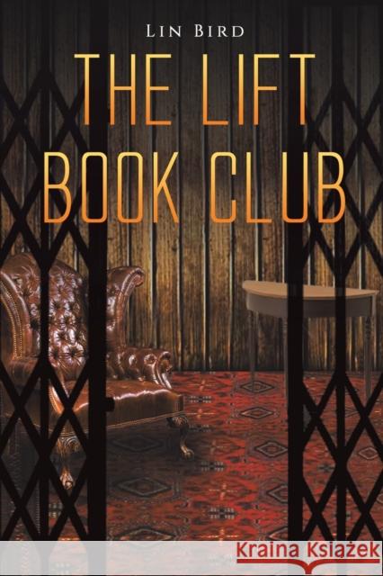 The Lift Book Club Lin Bird   9781398439276 Austin Macauley Publishers - książka