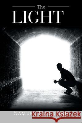 The Light Samuel Hartland 9781499091274 Xlibris Corporation - książka