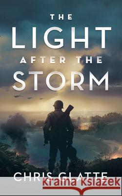 The Light After the Storm Chris Glatte 9781648755835 Severn River Publishing - książka