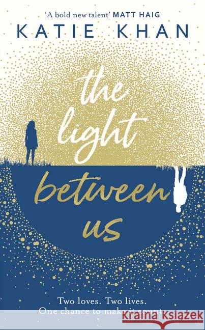 The Light Between Us Khan, Katie 9780857524010 Doubleday - książka