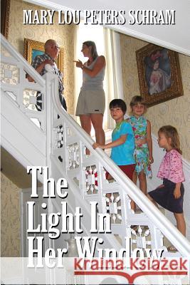 The Light in Her Window Mary Lou Peters Schram 9780989758475 Andrew Benzie Books - książka