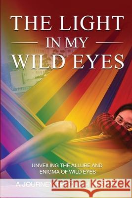 The Light in my Wild Eyes Giorgia Vicedomini 9783033099890 G-Extreme Travel - książka