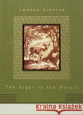 The Light in the Forest: Illustrated by Warren Chappell Richter, Conrad 9781400044269 Everyman's Library - książka