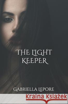 The Light Keeper Gabriella Lepore 9781097185566 Independently Published - książka