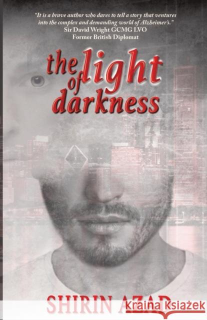 The Light of Darkness Shirin Azad 9781913770327 Book Brilliance Publishing - książka
