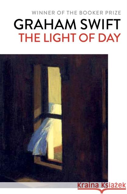 The Light of Day Graham Swift 9781471161964 Simon & Schuster Ltd - książka