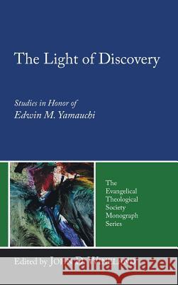 The Light of Discovery John Wineland 9781498248730 Pickwick Publications - książka