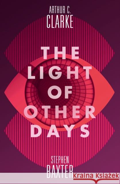 The Light of Other Days Stephen Baxter 9780008134556 HarperCollins Publishers - książka