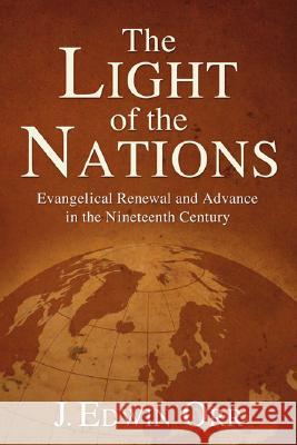The Light of the Nations J. Edwin Orr 9781597526999 Wipf & Stock Publishers - książka