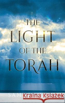 The Light of the Torah Samuel Bavli 9781737674337 Tambora Books - książka