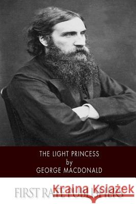 The Light Princess George MacDonald 9781516874316 Createspace - książka