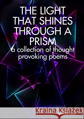 The Light That Shines Through a Prism Reda Issa 9780244917210 Lulu.com - książka