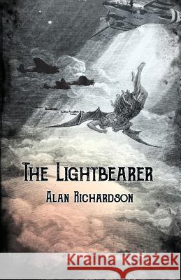 The Lightbearer Alan Richardson 9781907737763 Immanion Press/Magalithica Books - książka