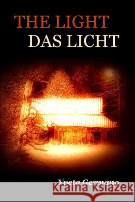 The Light/Das Licht Yveta Germano 9781484900673 Createspace - książka