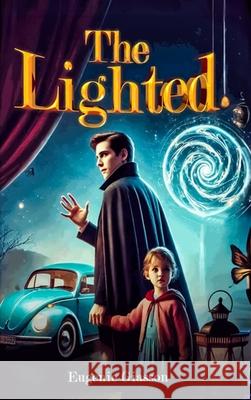 The Lighted Eug?nie Giasson Hemingway Publishers 9781969252457 Hemingway Publishers - książka