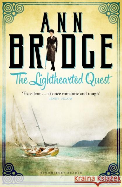 The Lighthearted Quest: A Julia Probyn Mystery, Book 1 Ann Bridge 9781448200481 Bloomsbury Publishing PLC - książka